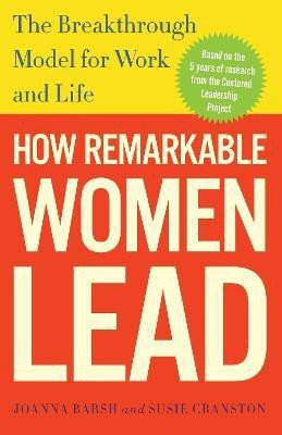 How Remarkable Women Lead(English, Paperback, Barsh Joanna)