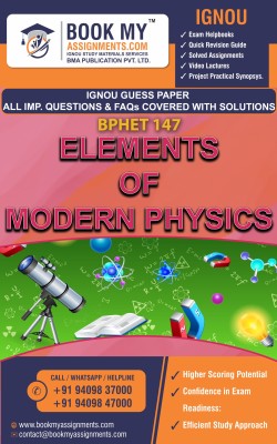 IGNOU BPHET 141 Elements of Modern Physics | Guess Paper| Important Question Answer | DISCIPLINE SPECIFIC ELECTIVE (DSE) COURSES(Paperback, BMA Publication)