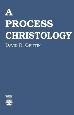 A Process Christology(English, Paperback, Griffin David Ray)