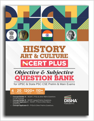 History, Art & Culture NCERT PLUS Objective & Subjective Question Bank for UPSC & State PSC CSE Prelim & Main Exams 2nd Edition | Ancient, Medieval & Modern India(Paperback, Disha Experts)