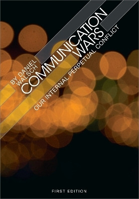 Communication Wars(English, Paperback, Walsch Daniel)