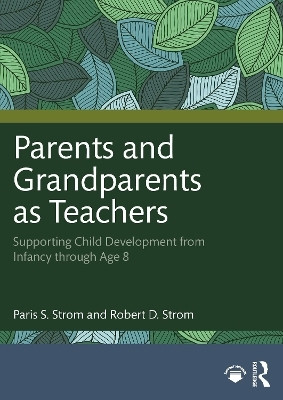 Parents and Grandparents as Teachers(English, Paperback, Strom Paris S.)