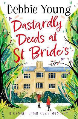 Dastardly Deeds at St Bride's(English, Paperback, Young Debbie)