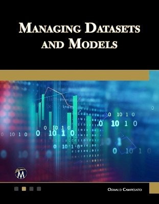 Managing Datasets and Models(English, Paperback, Campesato Oswald)