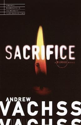Sacrifice(English, Paperback, Vachss Andrew)