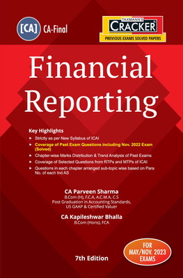 Taxmann's CRACKER for Financial Reporting (Paper 1 | FR) – Covering past exam questions (arranged sub-topic-wise) & answers along with RTPs/MTPs of ICAI | CA Final | May/Nov. 2023 Exams(Paperback, CA Parveen Sharma, CA Kapileshwar Bhalla) Taxmann's CRACKER for Financial Reporting (Paper 1 | FR) – Covering past exam questions (arranged sub-topic-wise) & answers along with RTPs/MTPs of ICAI | CA Final | May/Nov. 2023 Exams(Paperback, CA Parveen Sharma, CA Kapileshwar Bhalla)