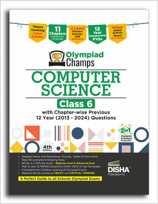 Disha Olympiad Champs Computer Science Class 6 with Chapter-wise Previous 12 Year (2013 - 2024) Questions 4th Edition | Cyber/ Informatics | Complete Prep Guide with Theory, PYQs, Past & Practice Exercise(Paperback, Disha Experts)