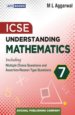 ICSE Understanding Mathematics Class-VII (Including MCQ Asseetion -Reasion Type Question)(Paperback, M L Aggarwal)