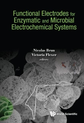 Functional Electrodes For Enzymatic And Microbial Electrochemical Systems(English, Hardcover, unknown)