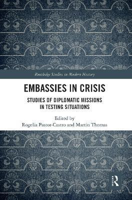 Embassies in Crisis(English, Paperback, unknown)