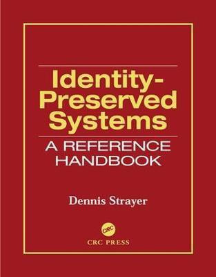 Identity-Preserved Systems(English, Electronic book text, Strayer Dennis)