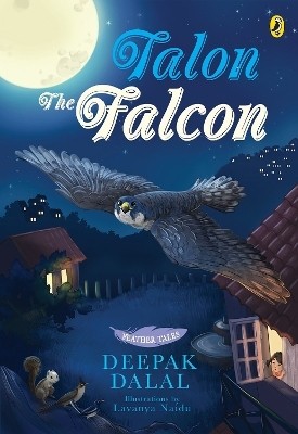 Feather Tales: Talon The Falcon(English, Paperback, Dalal Deepak Deepak Dalal)