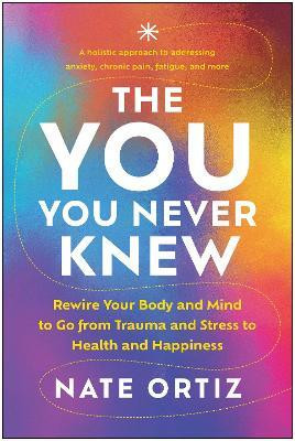 The YOU You Never Knew(English, Paperback, Ortiz Nate)