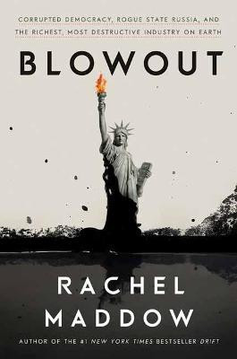Blowout(English, Hardcover, Maddow Rachel)