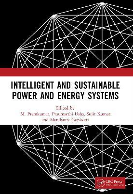 Intelligent and Sustainable Power and Energy Systems(English, Paperback, unknown)