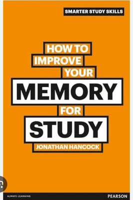 How to Improve your Memory for Study(Paperback, Hancock)