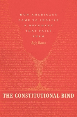 The Constitutional Bind(English, Hardcover, Rana Aziz)
