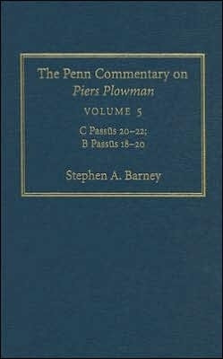 The Penn Commentary on Piers Plowman, Volume 5(English, Electronic book text, Barney Stephen A.)