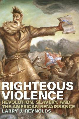 Righteous Violence(English, Electronic book text, Reynolds Larry J.)