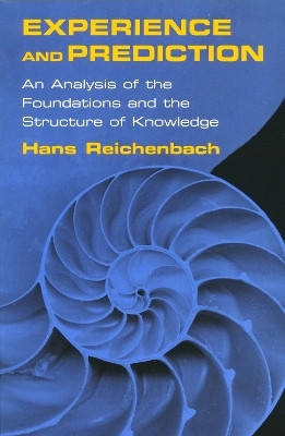 Experience and Prediction(English, Paperback, Reichenbach Hans)