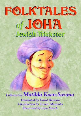 Folktales of Joha, Jewish Trickster(English, Hardcover, unknown)