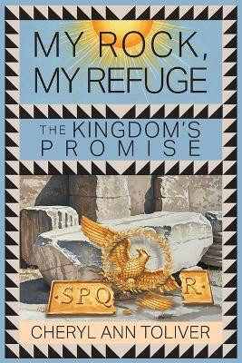 My Rock, My Refuge(English, Paperback, Toliver Cheryl Ann)