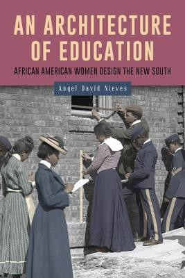 An Architecture of Education(English, Hardcover, Nieves Angel David)