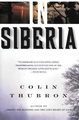 In Siberia(English, Paperback, Thubron Colin)