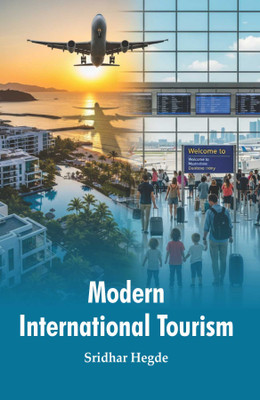 Modern International Tourism  - Modern International Tourism(Hardcover, Sridhar Hegde)