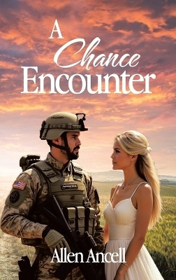 A Chance Encounter(English, Hardcover, Ancell Allen)
