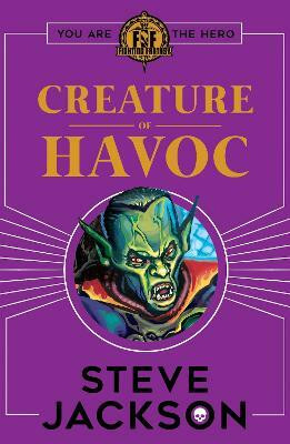 Fighting Fantasy: Creature of Havoc(English, Paperback, Jackson Steve)