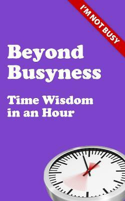 Beyond Busyness(English, Paperback, Cherry Stephen)
