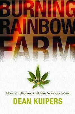 Burning Rainbow Farm(English, Electronic book text, Kuipers Dean)