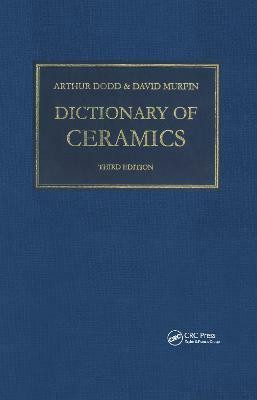 Dictionary of Ceramics(English, Hardcover, Dodd Arthur Edward)