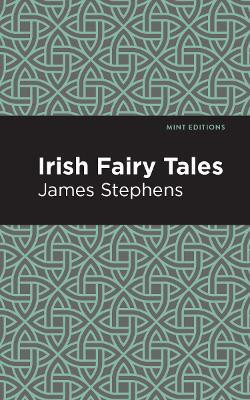 Irish Fairy Tales(English, Hardcover, Stephens James)