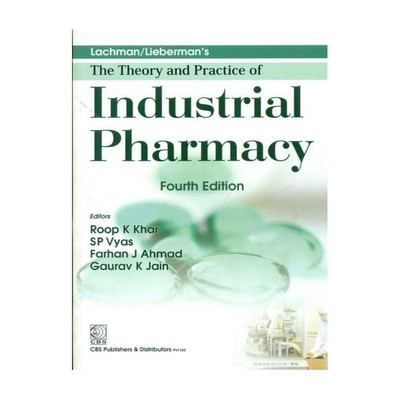 Lachman/Lieberman's The Theory and Practice of Industrial Pharmacy(English, Paperback, Khar Roop K.)