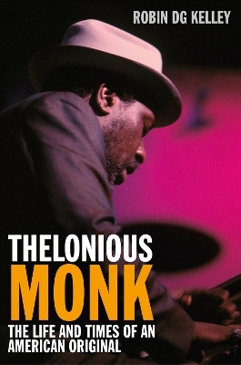 Thelonious Monk(English, Electronic book text, Kelley Robin)