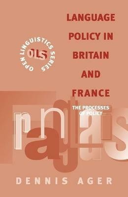 Language Policy in Britain and France(English, Electronic book text, Ager Dennis Ernest)