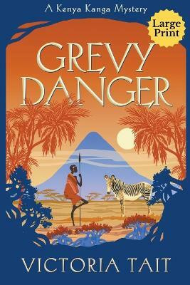 Grevy Danger(English, Paperback, Tait Victoria)