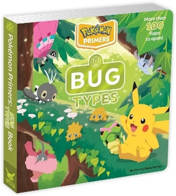 Pokemon Primers: Bug Types Book: Volume 27(English, Board book, Sander Sonia)