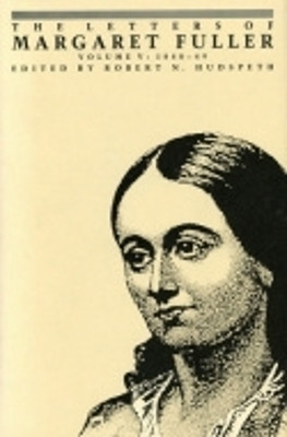 The Letters of Margaret Fuller(English, Hardcover, Fuller Margaret)