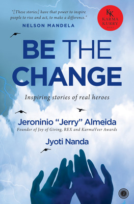 Be the Change(English, Paperback, unknown)