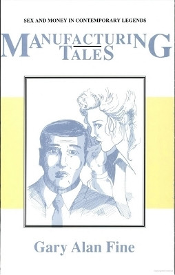 Manufacturing Tales(English, Hardcover, Fine Gary Alan)