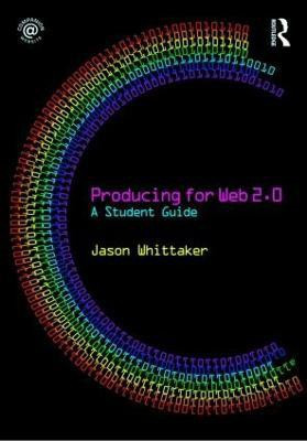 Producing for Web 2.0(English, Paperback, Whittaker Jason)