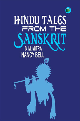 Hindu Tales from the Sanskrit(Paperback, S. M. Mitra, Nancy Bell)