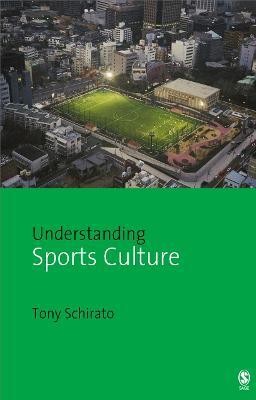 Understanding Sports Culture(English, Electronic book text, Schirato Tony)