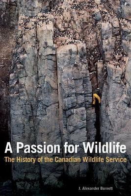 A Passion for Wildlife(English, Electronic book text, Burnett J. Alexander)