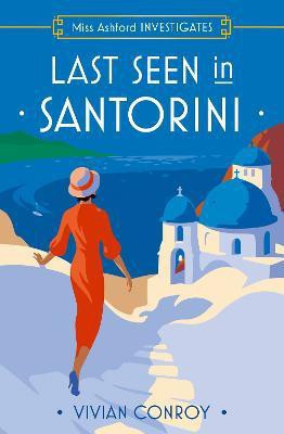 Last Seen in Santorini(English, Paperback, Conroy Vivian)