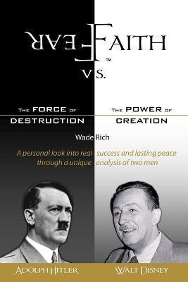 Fear vs. Faith(English, Paperback, Rich Wade)