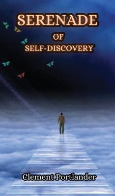 Serenade of Self-Discovery(English, Hardcover, Castlebury Thor)